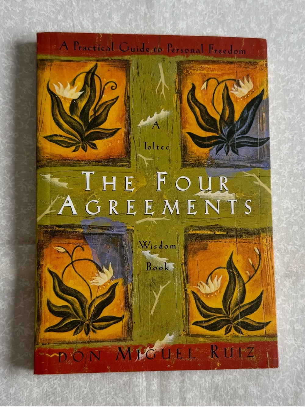 The Four Agreements by Don Miguel Ruiz
